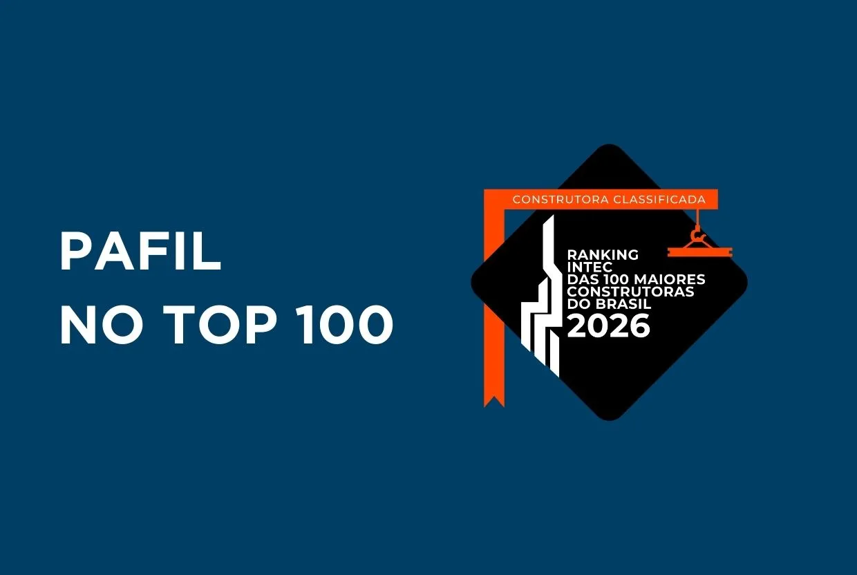 Maiores construtoras do Brasil: Pafil Empreendimentos figura no top 100, veja o que significa essa conquista